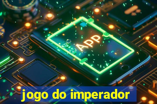 jogo do imperador